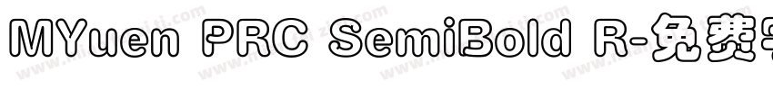 MYuen PRC SemiBold R字体转换